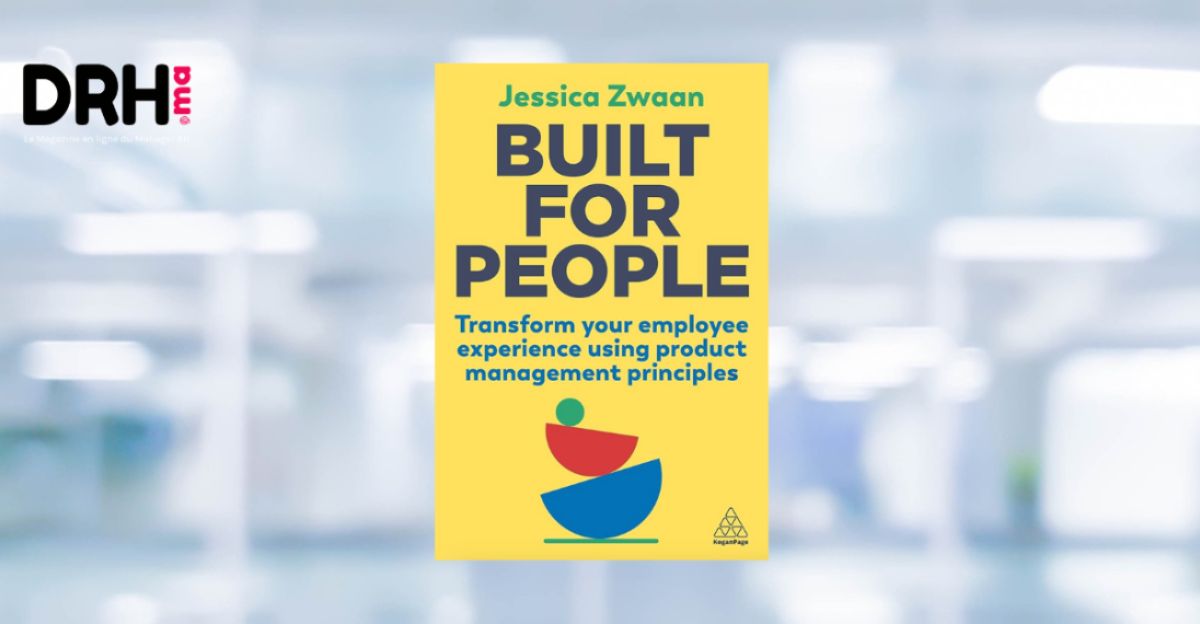 [LIVRE] Built for People by Jessica Zwaan I DRH.ma