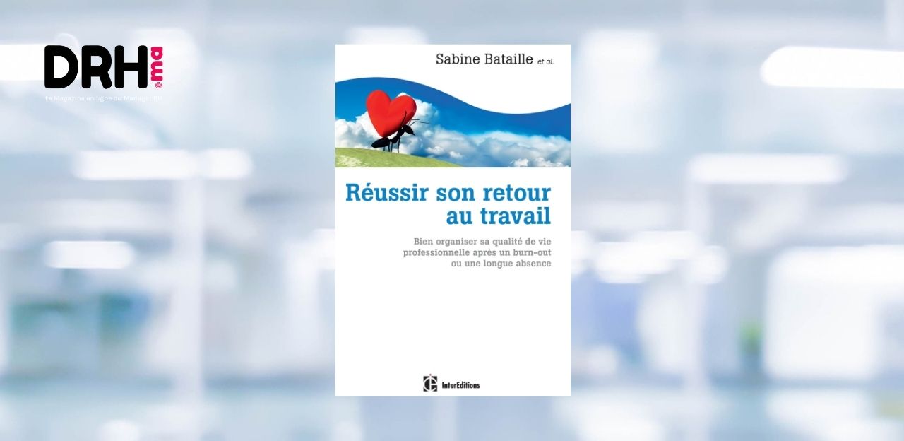 [LIVRE] Retrouver confiance et sérénité : réussir son retour au travail l DRH.ma